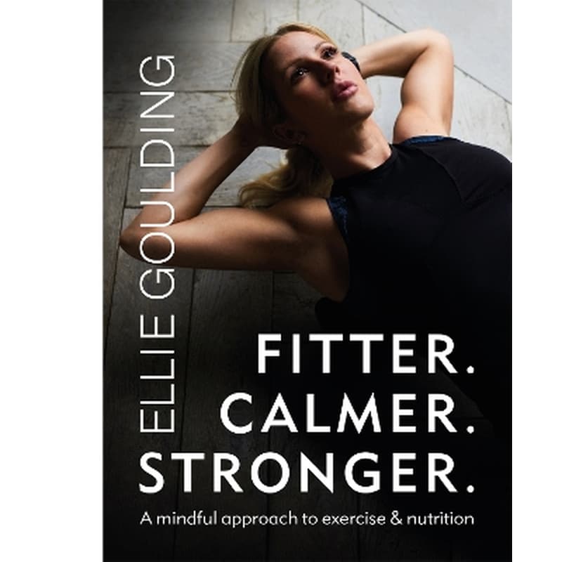 Fitter. Calmer. Stronger.