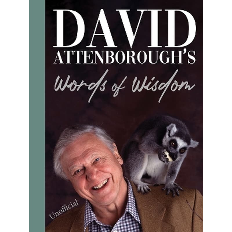 David Attenboroughs Words of Wisdom: Nature Gift Book