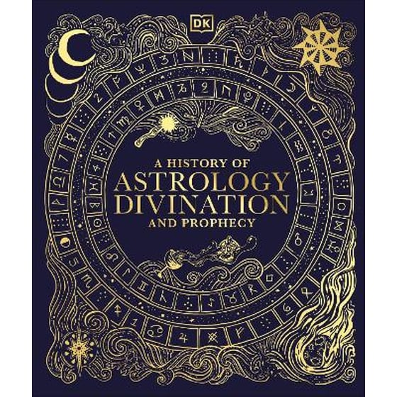 A History of Astrology, Divination and Prophecy image 0
