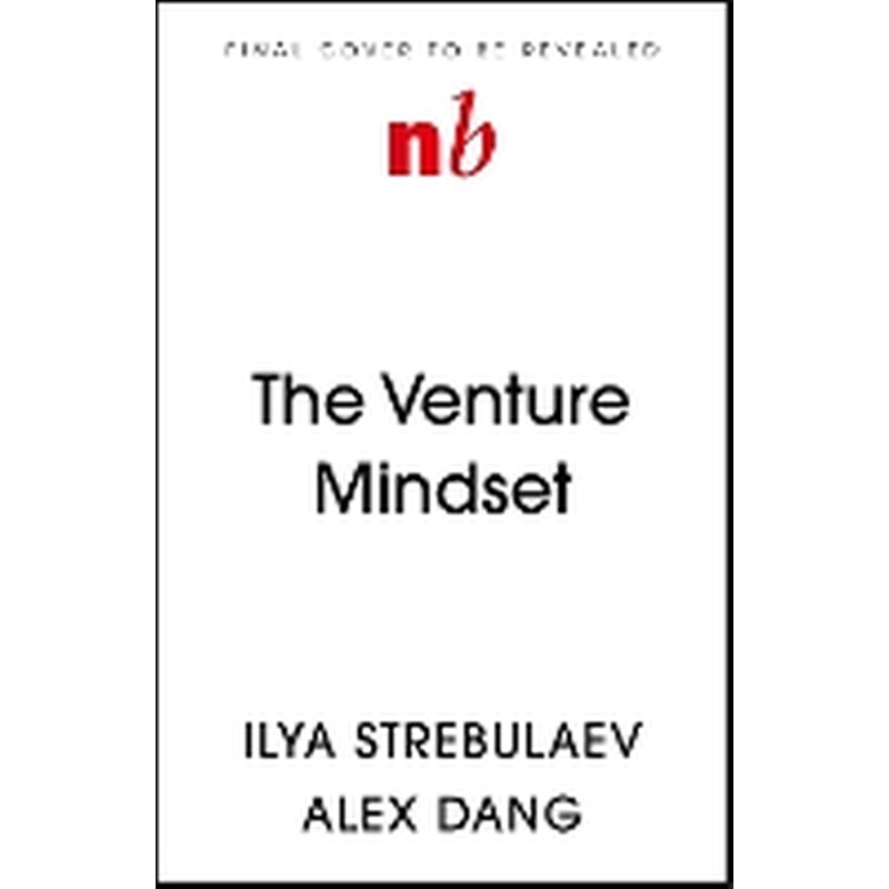 The Venture Mindset