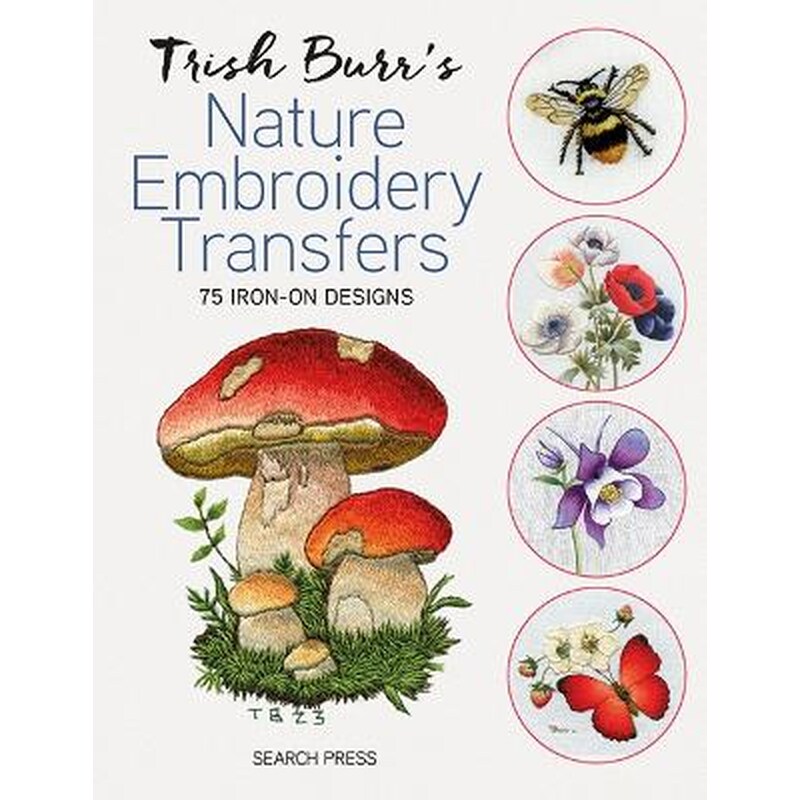 Trish Burrs Nature Embroidery Transfers