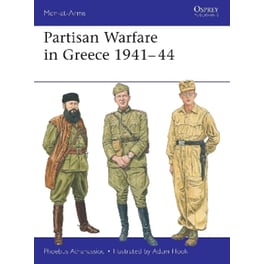 Partisan Warfare in Greece 1941–44