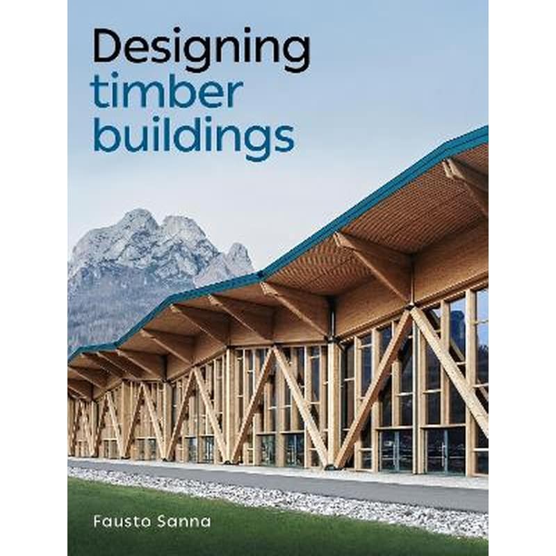 Designing Timber Buildings