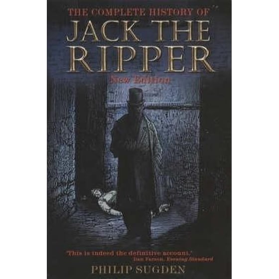 Complete History of Jack the Ripper image 0