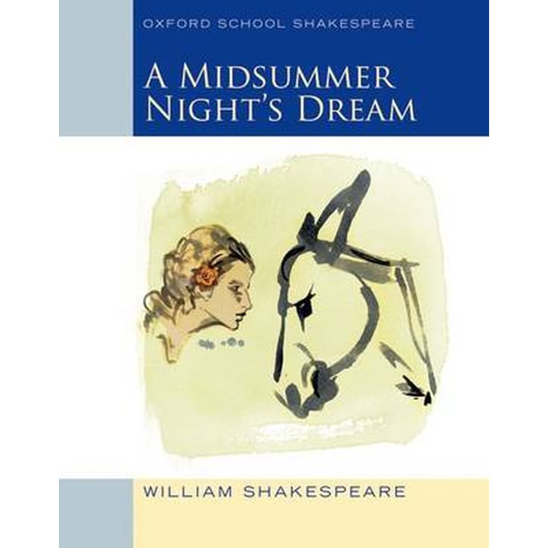 Oxford School Shakespeare- Midsummer Nights Dream