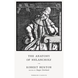 The Anatomy of Melancholy