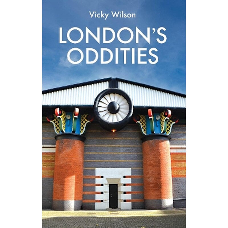 Londons Oddities