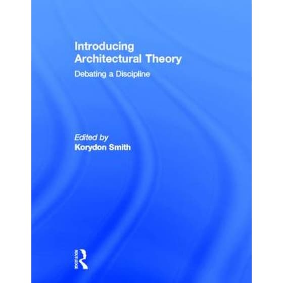 Introducing Architectural Theory image 0