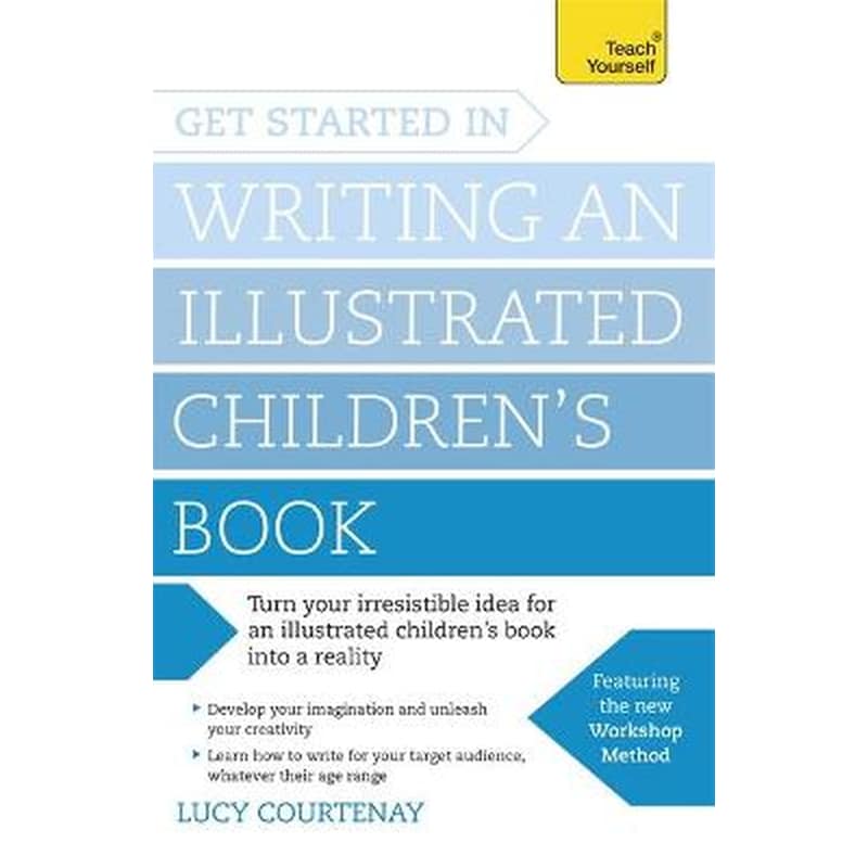 Get Started in Writing an Illustrated Childrens Book