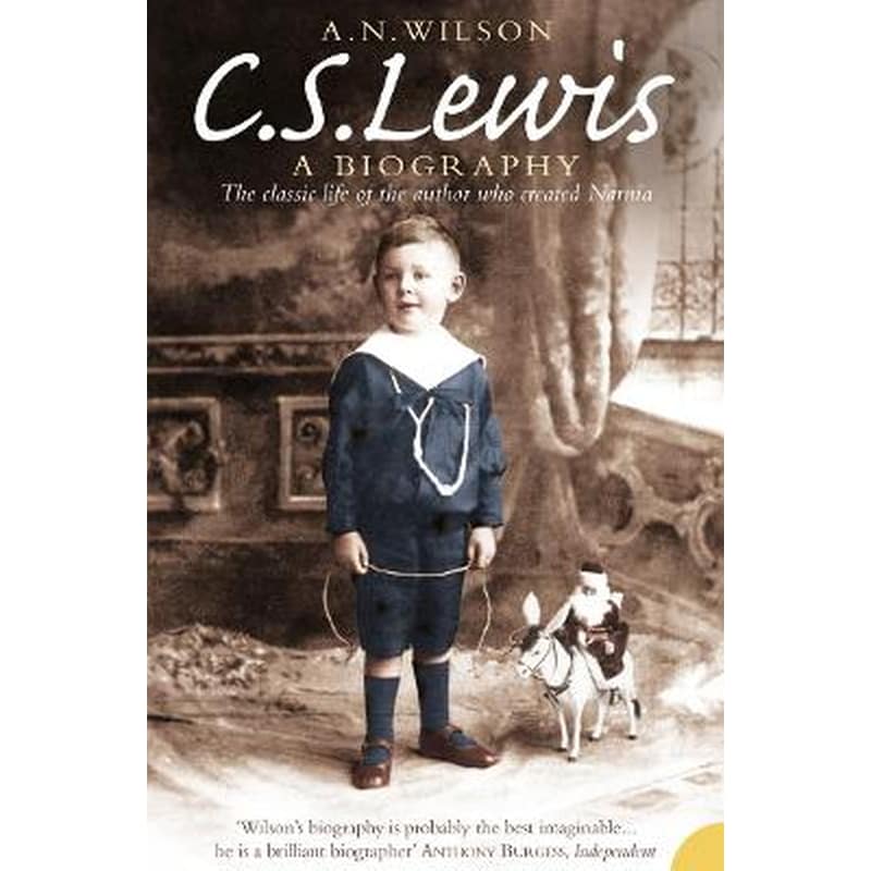C S LEWIS A BIOGRAPHY