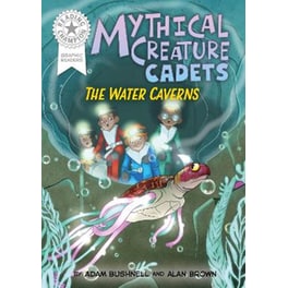 Reading Champion: Graphics: Mythical Creature Cadets: The Water Caverns