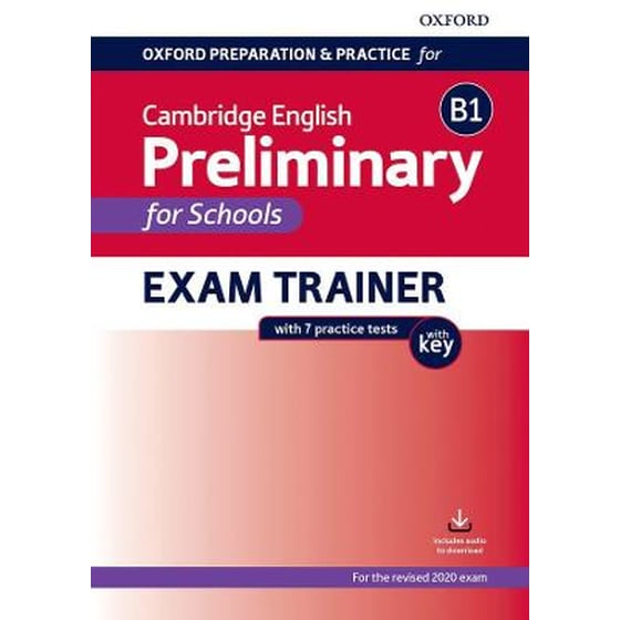 Oxford Preparation and Practice for Cambridge English- B1 Preliminary for Schools Exam Trainer with Key image 0
