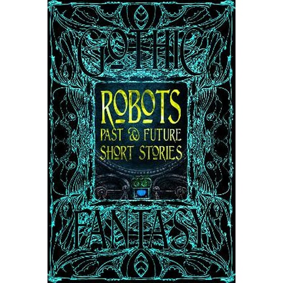 Robots Past Future Short Stories Chris Beckett Public βιβλία