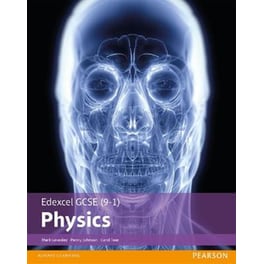 Edexcel GCSE (9-1) Physics Student Book