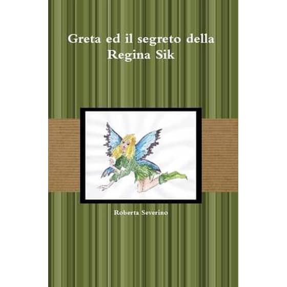 Greta Ed Il Segreto Della Regina Sik image 0