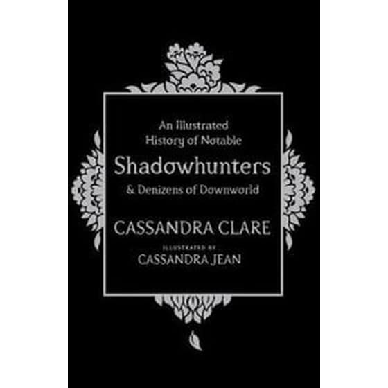 Illustrated History of Notable Shadowhunters and Denizens of Downworld image 0