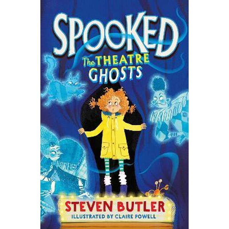 Spooked: The Theatre Ghosts