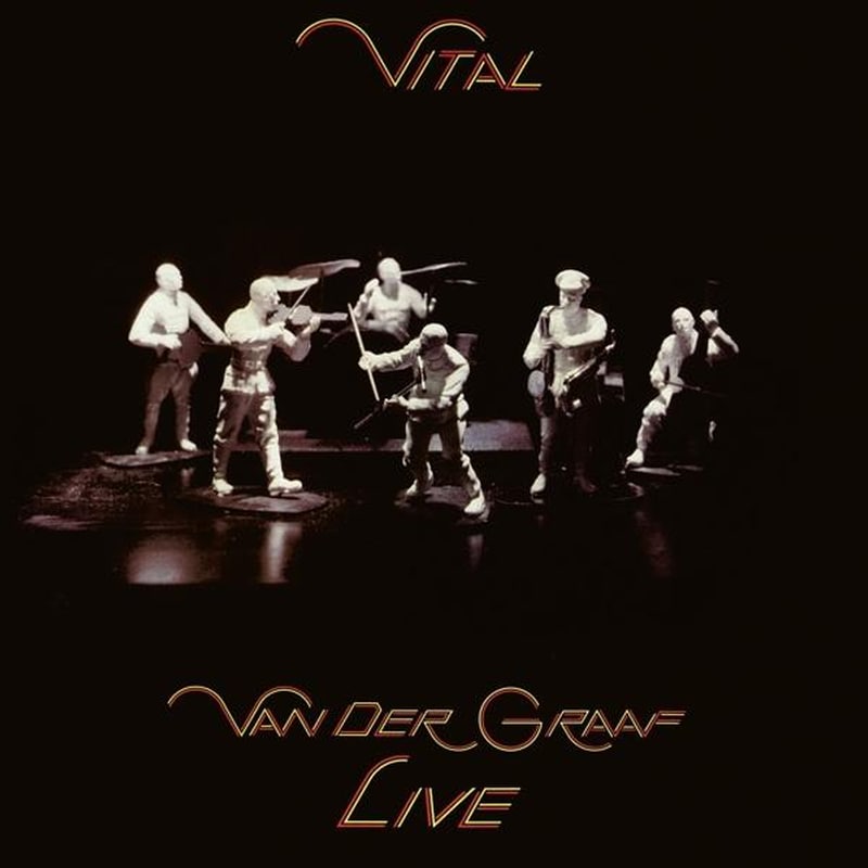 Vital - Van Der Graaf Live (2CD Edition)