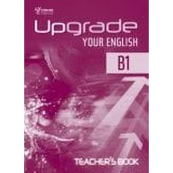 Upgrade Your English B1 - Teacher's Book image 0