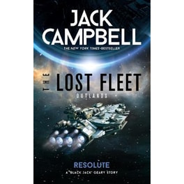 The Lost Fleet: Outlands - Resolute