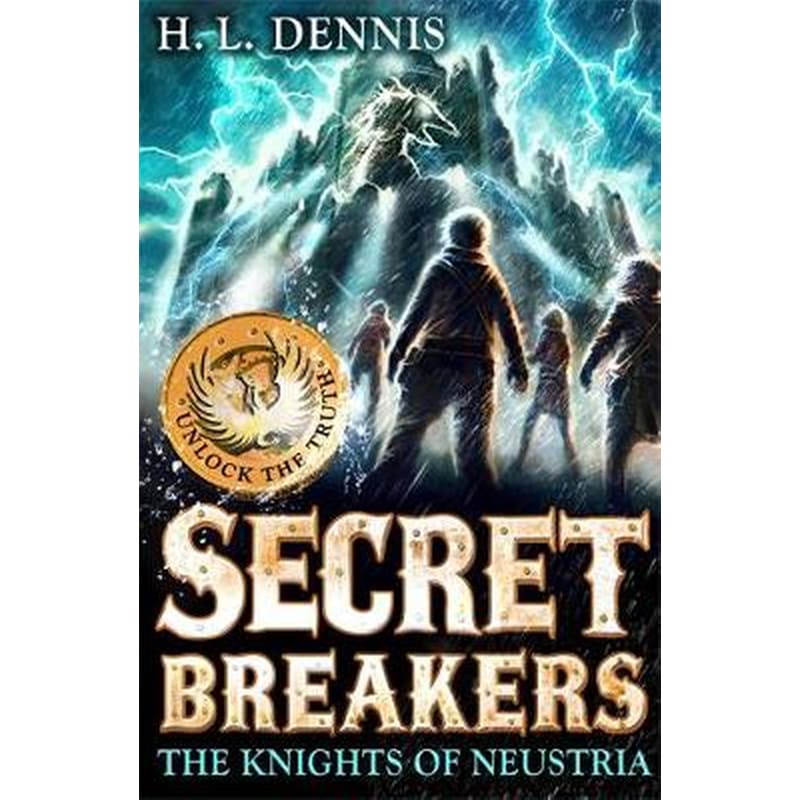 The Secret Breakers- The Knights of Neustria