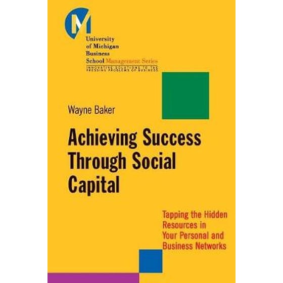 Achieving Success Through Social Capital image 0