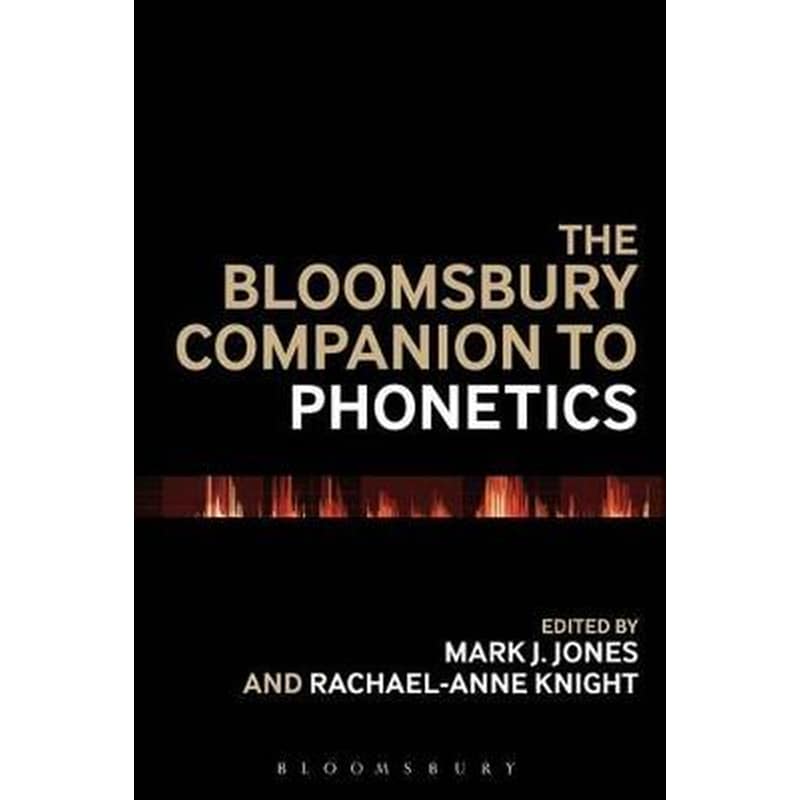 BLOOMSBURY COMPANION TO PHONETICS