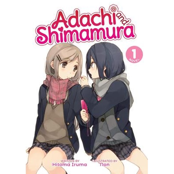 Adachi and Shimamura (Light Novel), Vol. 1 image 0