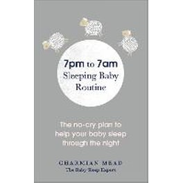 7pm to 7am Sleeping Baby Routine