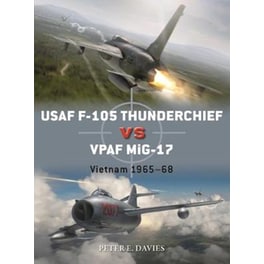 USAF F-105 Thunderchief vs VPAF MiG-17