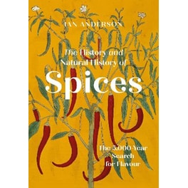 The History and Natural History of Spices