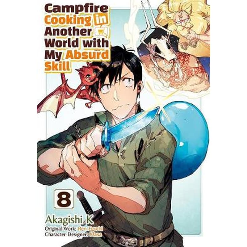 Campfire Cooking in Another World With My Absurd Skill, Vol. 8 (Manga)
