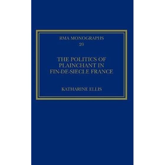 Politics of Plainchant in fin-de-siecle France image 0
