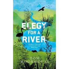 Elegy For a River