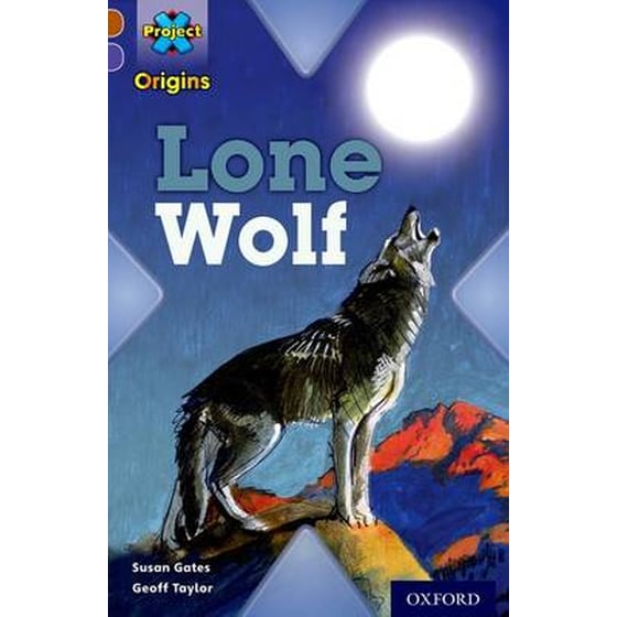 Project X Origins- Brown Book Band, Oxford Level 11- Strong Defences- Lone Wolf image 0