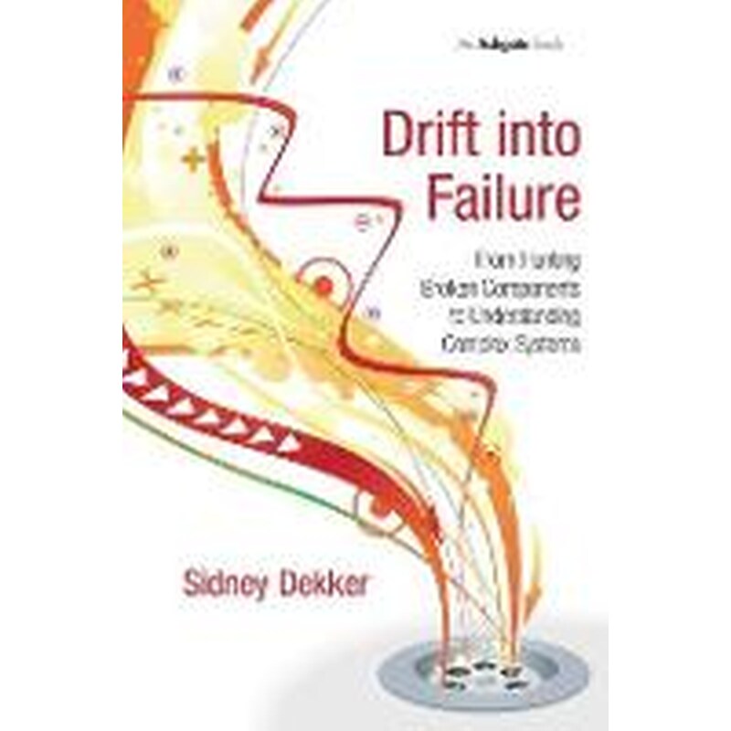 Drift into Failure