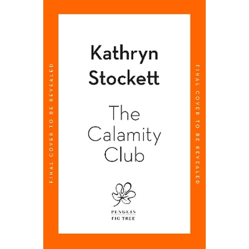 The Calamity Club (Hardback)