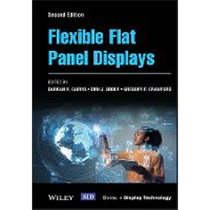 Flexible Flat Panel Displays, 2nd Edition