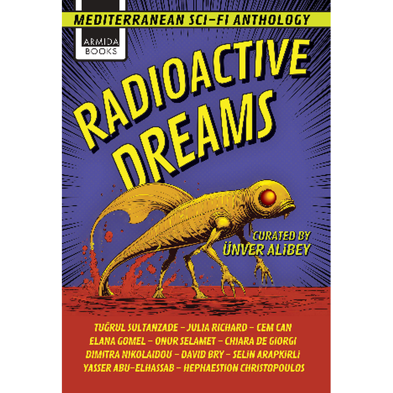 Radioactive Dreams