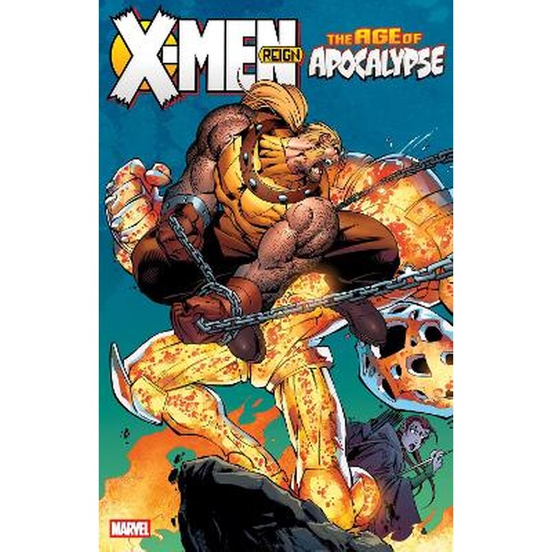 X-Men: Age of Apocalypse, Vol. 2 - Reign (New Printing)