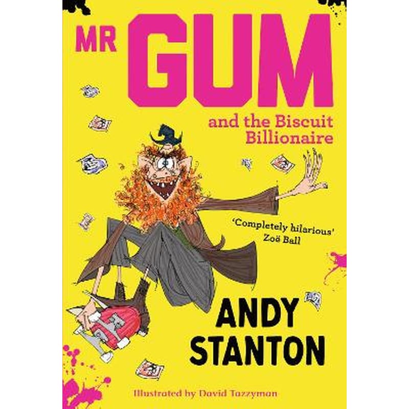 Mr Gum and the Biscuit Billionaire