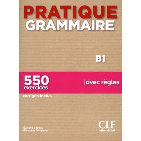 Pratique Grammaire B1 / 2 ed. (Corriges Inclus) image 0