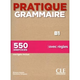 Pratique Grammaire B1 / 2 ed. (Corriges Inclus)