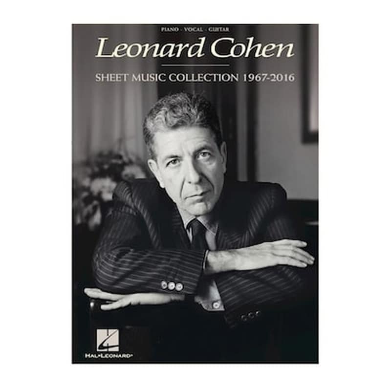 HAL LEONARD Leonard Cohen: Sheet Music Collection (1967-2016)