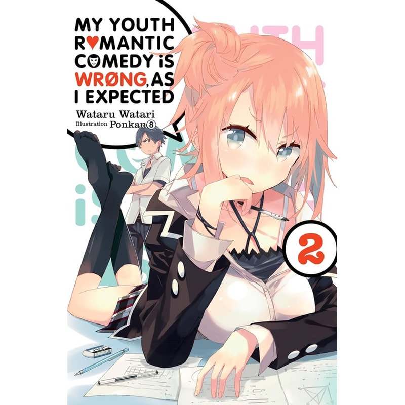 My Youth Romantic Comedy Is Wrong, As I Expected, Vol. 2 (Novel)
