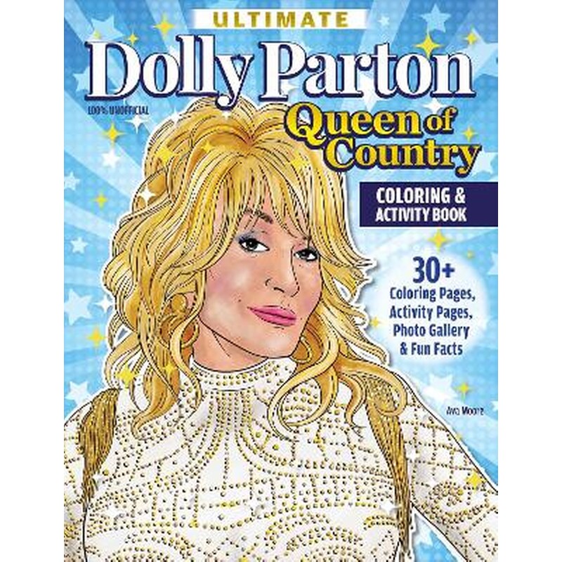Ultimate Dolly Parton Queen of Country Coloring Book