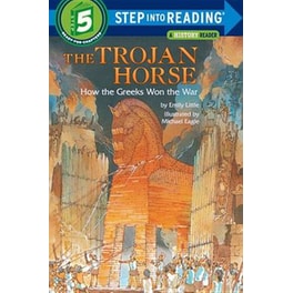 The Trojan Horse, How The Greeks Won The War How the Greeks Won the War