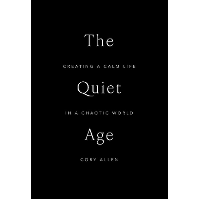 The Quiet Age