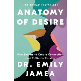Anatomy of Desire