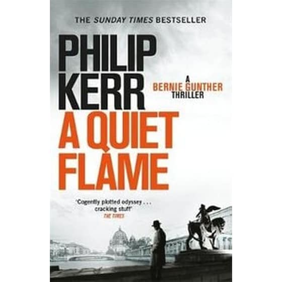 A Quiet Flame 5 Bernie Gunther Mystery image 0